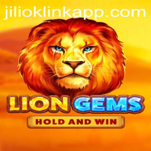 Discover the Excitement of LionGems: A Thrilling Adventure in the World of JILIOK.COM