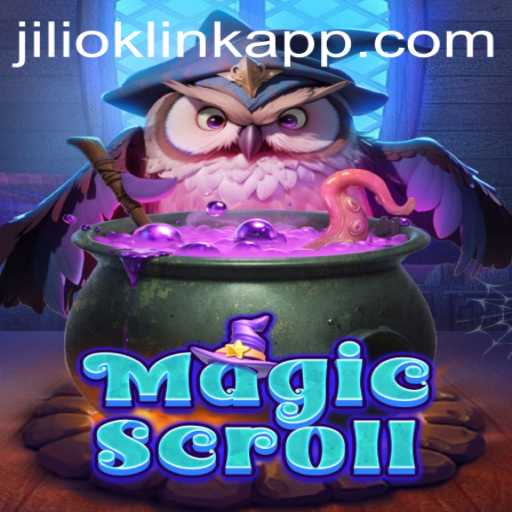 Explore the Enchanting World of MagicScroll and JILIOK.COM