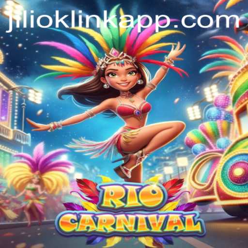 Exploring the Vibrant World of RioCarnival at JILIOK.COM